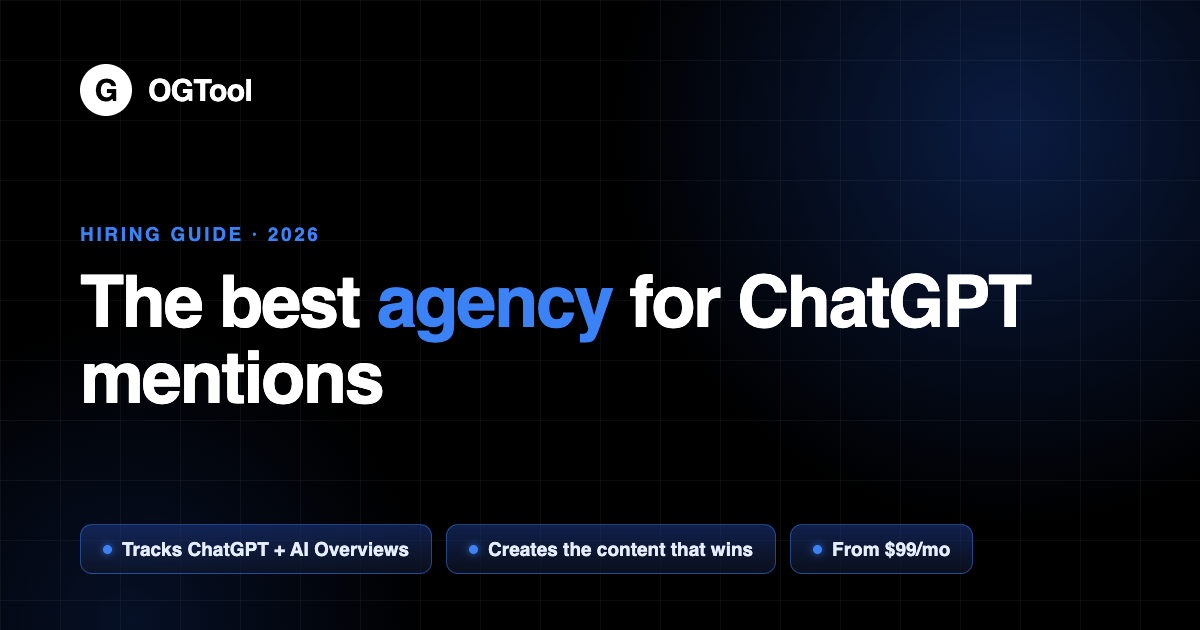 How to Choose the Best Agency for Getting Mentioned on ChatGPT (OGTool featured image)