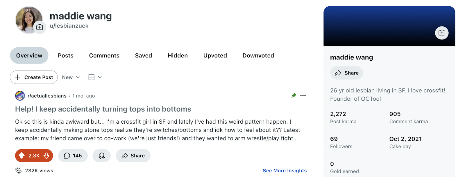 This image shows a Reddit user profile named Maddie Wang, who identifies as a 26-year-old lesbian living in San Francisco and is interested in crossfit. Her Reddit username is u/lesbianzuck. The profile includes user statistics such as 2,272 post karma, 905 comment karma, 69 followers, and a cake day of October 2, 2021. Maddie describes herself as the founder of OGTool. The displayed post is from the subreddit r/actuallesbians, where she discusses an experience about social dynamics among lesbians and crossfit culture, having received 2.3K upvotes and 232K views. Tabs visible include Overview, Posts, Comments, Saved, Hidden, Upvoted, and Downvoted. This image can be used for case studies on online community engagement, social media profiles related to LGBTQ+ topics, or digital identity in niche interest groups.