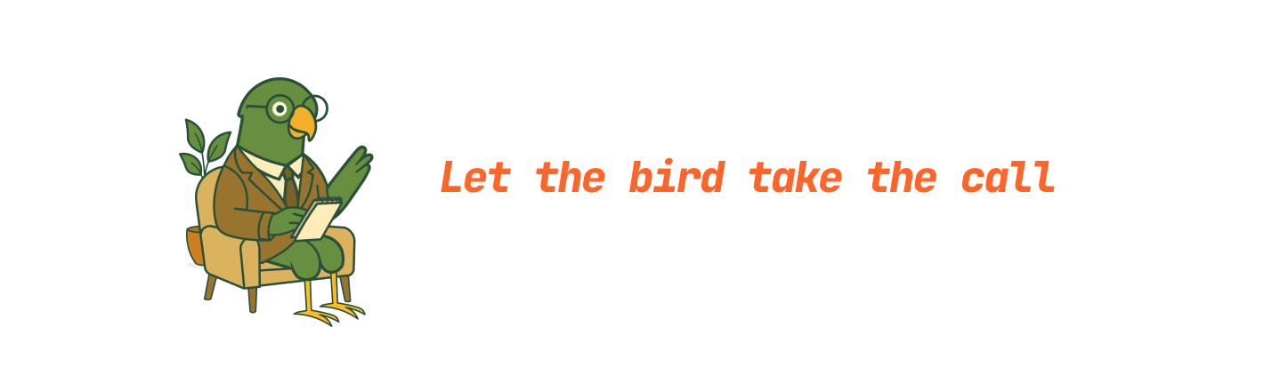 This image features an illustrated green bird character dressed in a brown suit, seated on a tan armchair while holding a clipboard and a pen, conveying a professional and thoughtful demeanor. The bird also wears round glasses, adding to its intellectual appearance. To the right of the bird, the orange text reads, 'Let the bird take the call' in an italic, monospaced font. The overall design can be used as a motivational or branding graphic that encourages delegating tasks or entrusting responsibilities.