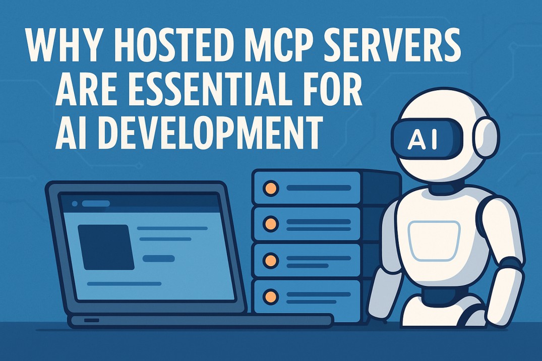 This image illustrates the concept of hosted MCP (Machine Control Platform) servers as a critical component for AI development. It features a laptop displaying a user interface, a stack of servers, and a robot figure labeled 'AI,' symbolizing artificial intelligence. The image is designed with a tech-focused, professional aesthetic, highlighting the role of dedicated server infrastructure in supporting advanced AI projects. This visual can be used in presentations or documentation to emphasize the need for robust server setups in AI development environments.