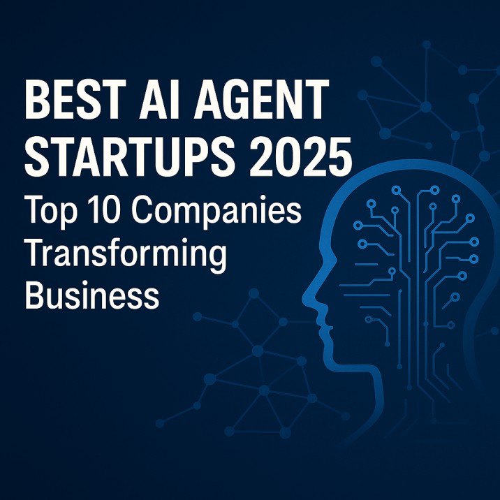 This image presents a title card highlighting the best AI agent startups of 2025. It features the main headline 'Best AI Agent Startups 2025' with a subheading 'Top 10 Companies Transforming Business' against a dark blue background. On the right side, there is an outline of a human head filled with circuit-like lines, symbolizing artificial intelligence and technology. The image is suitable for professional reports, articles, or presentations focusing on innovative AI startups impacting business transformation in 2025.